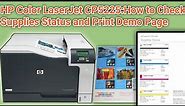 HP Color LaserJet CP5225:How to Check Supplies Status and Print Demo Page - Watch my Easy Tutorial.