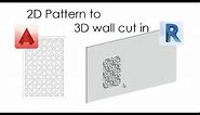 From 2D AutoCad pattern to 3D Revit wall pattern