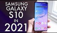 Samsung Galaxy S10 In 2021! (Still Worth It?) (Review)