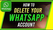 How to Delete Whatsapp Account