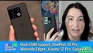 Dual Wielding eSIMs - Dual eSIM support, OnePlus 10 Pro, Motorola Edge+, Xiaomi 12 Pro, Galaxy A53