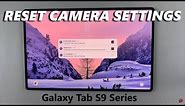 How To Reset Camera Settings On Samsung Galaxy Tab S9 / S9 Ultra