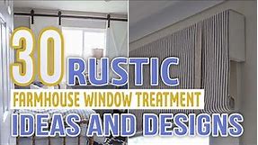 30 Rustic Farmhouse Window Treatment Ideas and Designs