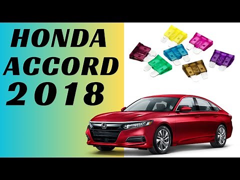 2018 Honda Accord Fuse Box Diagram + Location - Both Spots