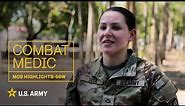 MOS Highlights: 68W Combat Medic | U.S. Army