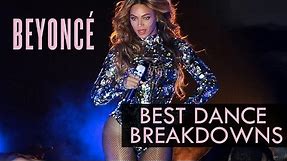 Beyoncé's Best Dance Breakdowns