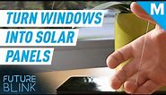 How To Turn Your Windows Into Solar Panels | Future Blink