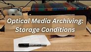 Optical Media Archiving: Storage Conditions