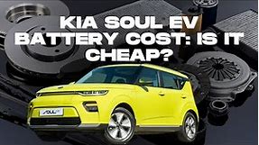 The Truth about Kia Soul EV Battery Replacement Cost