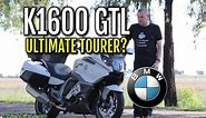 BMW K 1600 GTL | 2018 | The Ultimate Touring Motorcycle?