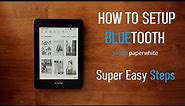 How To Set Up Bluetooth On Kindle Paperwhite