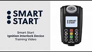 Smart Start Ignition Interlock Device Training Video