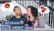 ❤️ 7 AT HOME DATE NIGHT IDEAS YOU MUST TRY! | Pandemic Date Ideas