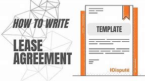 Lease Agreement - How to Write Like a Pro - iDispute - Online Document Creator and Editor