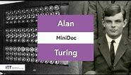 Alan Turing: British mathematician, logician, cryptanalyst and computer scientist.