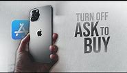 How to Turn Off Ask To Buy on iPhone (tutorial)