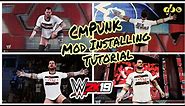 WWE 2K19 Cm Punk Mod Installing Tutorial | Step By Step