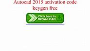 Autocad 2015 Activation Code Generator - Fill Online, Printable, Fillable, Blank | pdfFiller