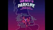 Parklife map