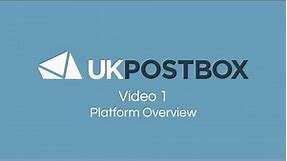 Video 1 - Mail Management Platform Overview - UK Postbox