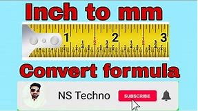 How to Convert Inches to Millimeter with example(Inch to mm)