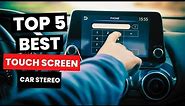 Top 5: BEST Touch Screen Car Stereo (2024)
