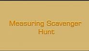 Measuring Scavenger Hunt