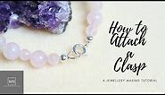 How to Attach a Clasp - Make a Beaded Bracelet - Jewellery Making Tutorial