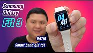 Review Samsung Galaxy Fit 3: smart band ~1tr3 rất ngon cho Android