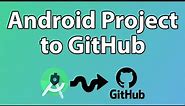 How to upload an Android Studio project to GitHub | 2023