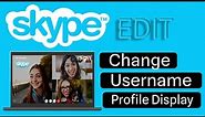 How To Edit And Change Skype Username Updated