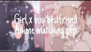 Girl x Boy bestfriend anime matching pfp (free to use)