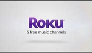 5 free music channels on the Roku platform
