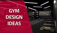Gym Design Ideas