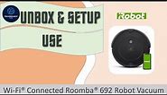 Review : iRobot Roomba 692 | 694 Wifi connected Robot Vacuum : Unbox Setup with iRobot app