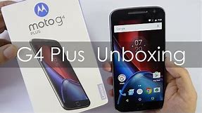 Moto G4 Plus Smartphone Unboxing & Overview