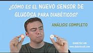 Nuevo sensor de glucosa para diabéticos. Análisis completo del Freestyle libre 3 | Diabetes AIB