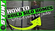 HOW TO BUILD A SILO HOME (NO BIN JACKS)