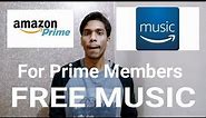 FREE Music for Prime Members!! Amazon Music - download it now!