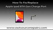 Apple iPad 8th Gen Charge Port Repair