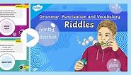 UKS2 Grammar, Punctuation and Vocabulary Riddles Activity PowerPoint