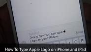 How To Type Apple Logo on iPhone and iPad with Keyboard Shortcut