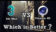 3ds Max vs Cinema 4D which is Better