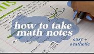 how to take aesthetic + effective math notes in 5 minutes
