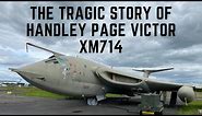 The Tragic Story Of Handley Page Victor XM714