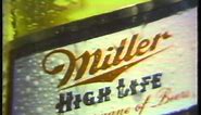 Miller High Life Commercial- 1974