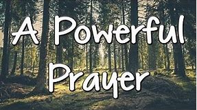 A Powerful Prayer to God - A Thankful Miracle Prayer - Praise & Worship