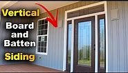 How To Install Vertical (Board and Batten) Siding