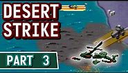 Desert Strike: Challenging, Nostalgic, and Fun - Part 3 - Sega Genesis / Mega Drive - Full Gameplay