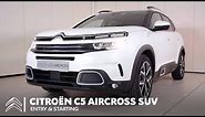 Citroën C5 Aircross SUV - Entry & Starting